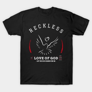 Reckless Love of God left the 99 T-Shirt
